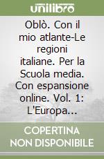 Obl 1 + le regioni italiane + il mio atlante