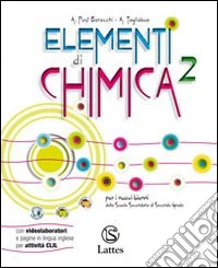 Elementi di chimica. Con attività sperimentali online. Per le Scuole superiori. Con espansione online. Vol. 2 libro