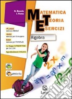 Matematica Teoria Esercizi Algebra + Il Mio Quaderno Invalsi 3 libro