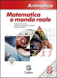Matematica E Mondo Reale Aritmetica B libro