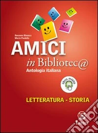 Amici In Bibliotec@ Letteratura Storia libro