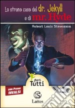 Lo strano caso del dr. Jekyll e di mr. Hyde letto da Giulio Scarpati. Con prove INVALSI. Con Audiolibro libro