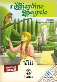 Giardino Segreto Con Prove Invalsi libro