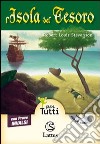 L'isola del tesoro. Con prove INVALSI. Con CD Audio libro