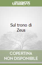 Sul trono di Zeus libro