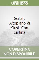 Sciliar. Altopiano di Siusi. Con cartina libro