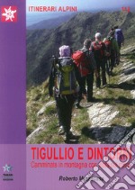 Tigullio e dintorni. Camminate in montagna con vista sul mare libro