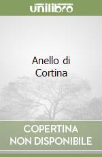 Anello di Cortina libro