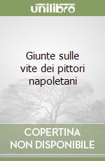 Giunte sulle vite dei pittori napoletani