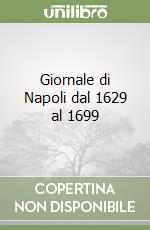 Giornale di Napoli dal 1629 al 1699