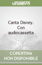 Canta Disney. Con audiocassetta libro