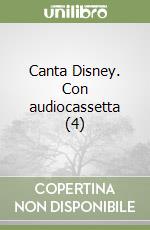 Canta Disney. Con audiocassetta (4) libro