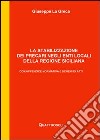 La stabilizzazione dei precari negli enti locali della Regione Siciliana. Con appendice normativa e schemi di atti libro