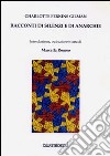 Racconti di silenzi e di anarchie libro