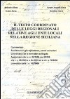 Il testo coordinato delle leggi regionali relative agli enti locali nella Regione Siciliana. Con CD-ROM libro