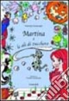 Martina e le ali di zucchero libro di Gardenghi Valentina