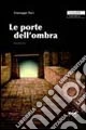 Le porte dell'ombra