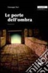 Le porte dell'ombra libro