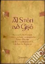 Stòri ad Gisó. Passi scelti dai vangeli tradotti in dialetto riminese (Al) libro