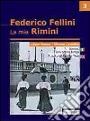 Rimini, una storia lunga. Ediz. italiana e inglese libro