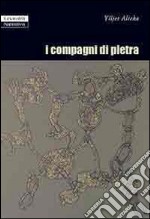 I compagni di pietra libro