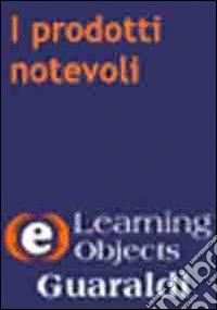 I prodotti notevoli. CD-ROM