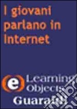 I giovani parlano in Internet. CD-ROM libro