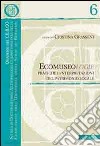 Ecomuseologie. Pratiche e interpretazioni del patrimonio locale libro di Grasseni Cristina