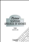 Simposio - Apologia di Socrate. E-book. Formato PDF libro di Platone