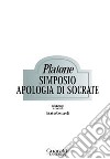 Simposio - Apologia di Socrate. E-book. Formato EPUB libro di Platone