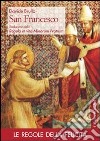 San Francesco. Traduzione della Regula et vita minorum fratrum libro