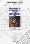 Anatomia comparata degli angeli libro di Fechner Gustav T. Vinassa de Regny E. (cur.)