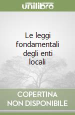 Le leggi fondamentali degli enti locali libro