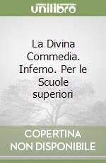 La Divina Commedia. Inferno. Per le Scuole superiori (1)