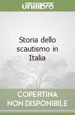 Storia dello scautismo in Italia libro