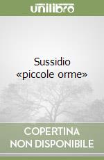 Sussidio «piccole orme» libro