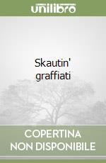 Skautin' graffiati libro