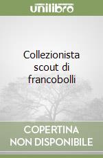 Collezionista scout di francobolli libro