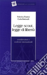 Legge scout, legge di libertà libro