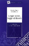 Legge scout, legge di libertà libro