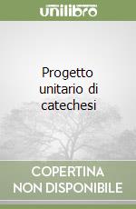 Progetto unitario di catechesi