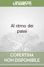 Al ritmo dei passi libro