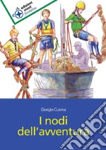 I nodi dell'avventura libro