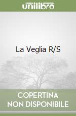 La Veglia R/S libro