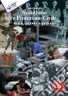 Scautismo e protezione civile. Storia, metodo, esperienze. Con CD libro
