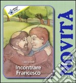 Incontrare Francesco libro