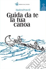 Guida da te la tua canoa