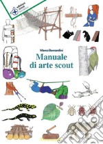 Manuale di arte scout libro