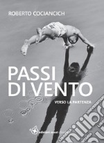 Passi di vento verso la partenza