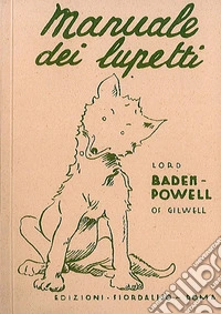 Manuale dei lupetti libro